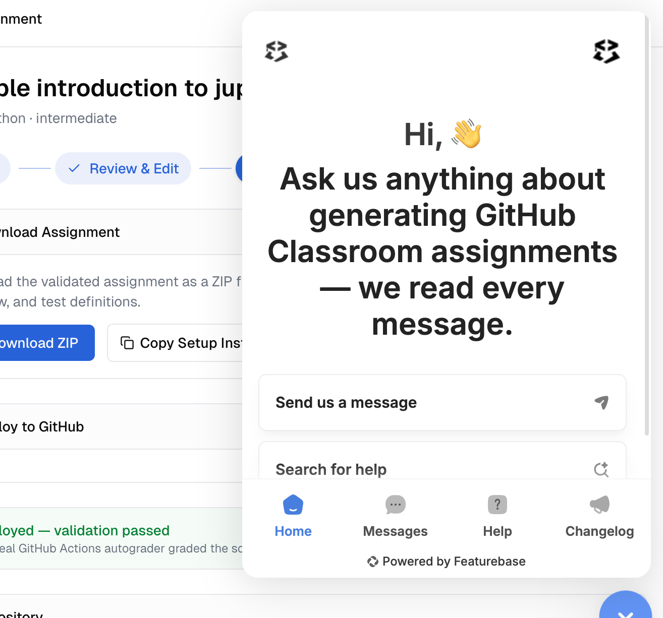 The chat widget open — Home / Messages / Help / Changelog tabs at the bottom, with the message composer in the middle